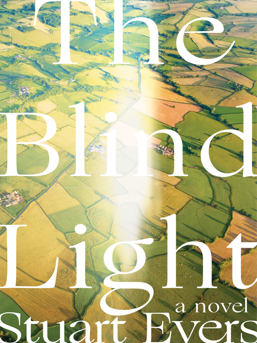 Title details for The Blind Light by Stuart Evers - Wait list